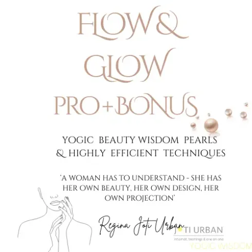 FLOW & GLOW BEAUTY PRO + BONUS II @ Grow Glow Give - Joti Urban