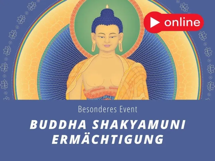 ONLINE - Buddha Shakyamuni Ermächtigung - Mit Kommentar zum Befreienden Gebet @ Kadampa Meditationszentrum Österreich