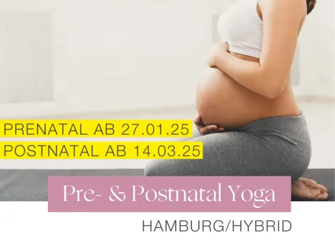 UNIT Prenatal (7Tage) und/oder Postnatal (3Tage)  l Hamburg ab 27.01.2025 @ UNIT Yoga Aus- & Weiterbildung