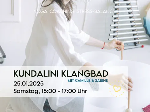 Kundalini Klangbad - Harmonie erleben & Energie entfesseln @ Vinka Raddeck Yoga - Coaching - Stress-Balance