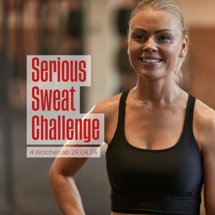 Serious Sweat Challenge @ Challenge Yourself - Home of female fitness 1130 Wien