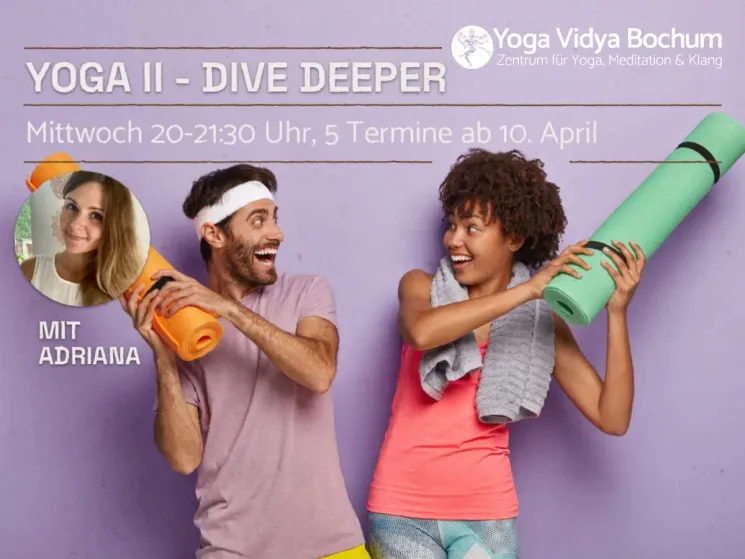 Kurs: Yoga II für Anfänger*innen und Wiedereinsteiger @ Yoga Vidya Bochum | Zentrum für Yoga, Meditation & Klang