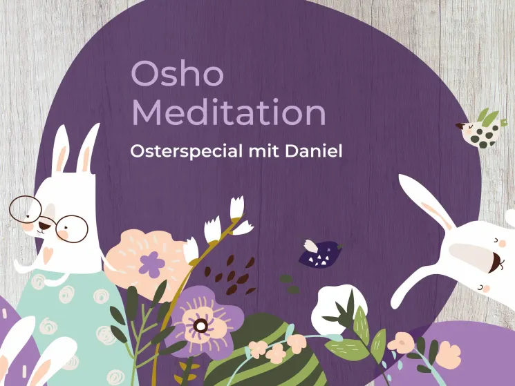 Osho Meditation – Osterspecial / online & im Studio @ Studio Yogaflow Münster