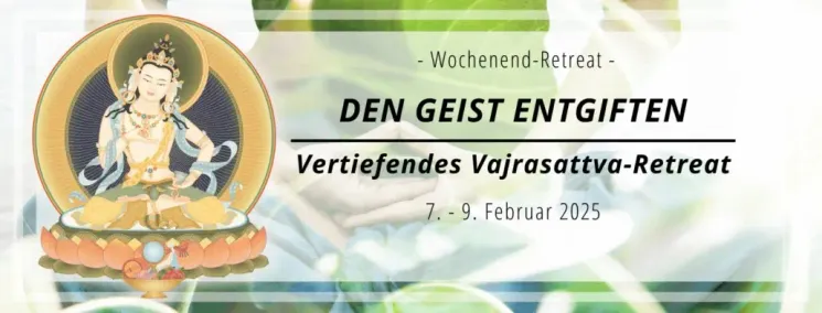 Mit Mittagessen | Den Geist entgiften - Vertiefendes Vajrasattva Retreat @ Kadampa Meditationszentrum Österreich