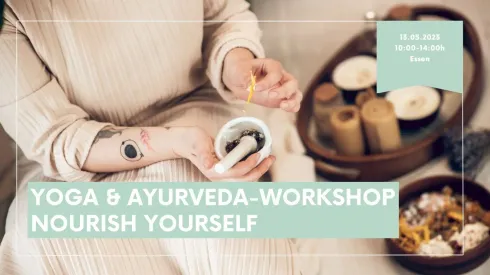 Yoga meets Ayurveda - NOURISH YOURSELF @ Surf and Yoga Kitchen