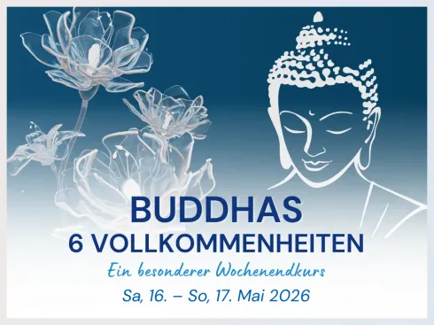 Online | Buddhas sechs Vollkommenheiten @ Kadampa Meditationszentrum Österreich