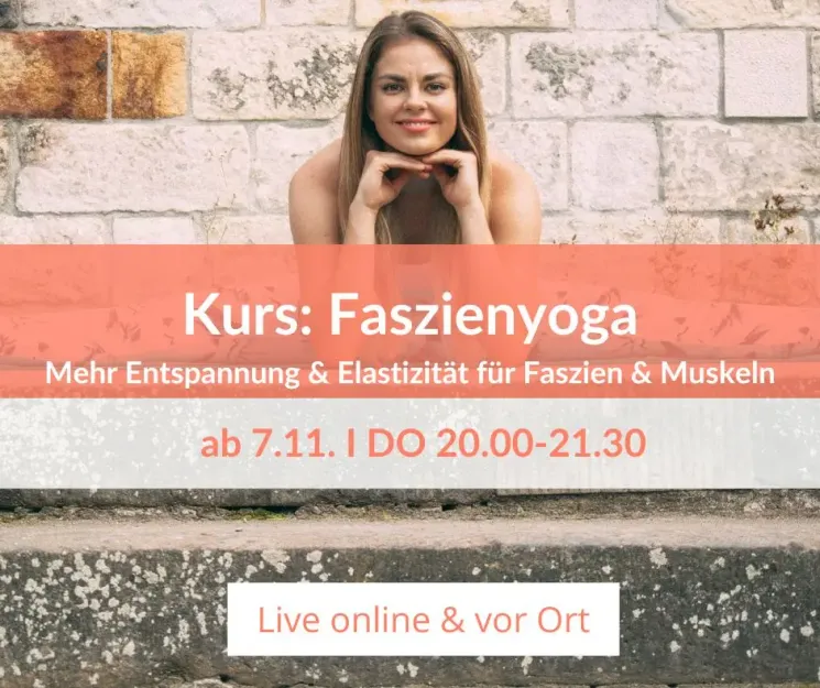 Kurs: Faszienyoga - Gezielte & effektive Lockerung & Entknotung - ab 7.11. @ Yogahaus Dresden