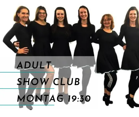 Adult - Show Club -  Schuljahr 2020/2021 @ DoDo Academy of Irish Dance