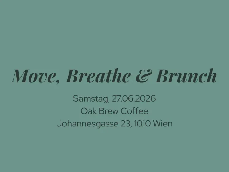 Move, Breathe & Brunch | 27.06.2026 Oak Brew 1010 Wien @ LiVi Studio
