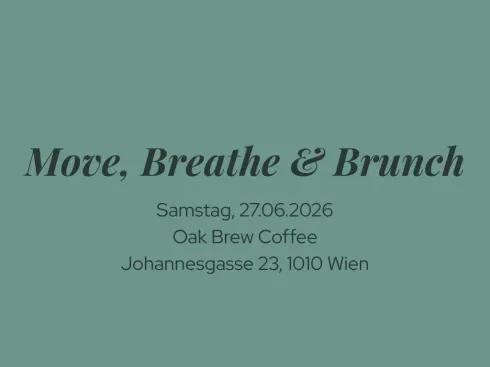 Move, Breathe & Brunch | 27.06.2026 Oak Brew 1010 Wien @ LiVi Studio
