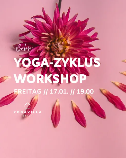 "Reconnect to Your Magic" Yoga-Zyklus Workshop @ Yoga Villa Steyr