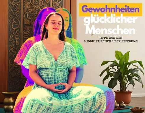 ONLINE – Vortrag & Meditation: Gewohnheiten glücklicher Menschen @ Kadampa Meditationszentrum Berlin