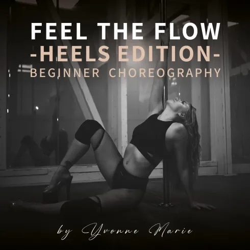 Feel the Flow - Heels Edition / Beginner Choreography mit Yvi @ Fit & Fly by Marita