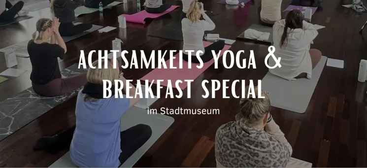 Achtseimkeits Yoga & Breakfast Special @ Yogalidou