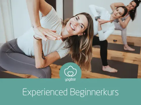 Experienced Beginner - Geschlossener Yogakurs für Anfänger & erfahrene Anfänger @ Yogibar Berlin