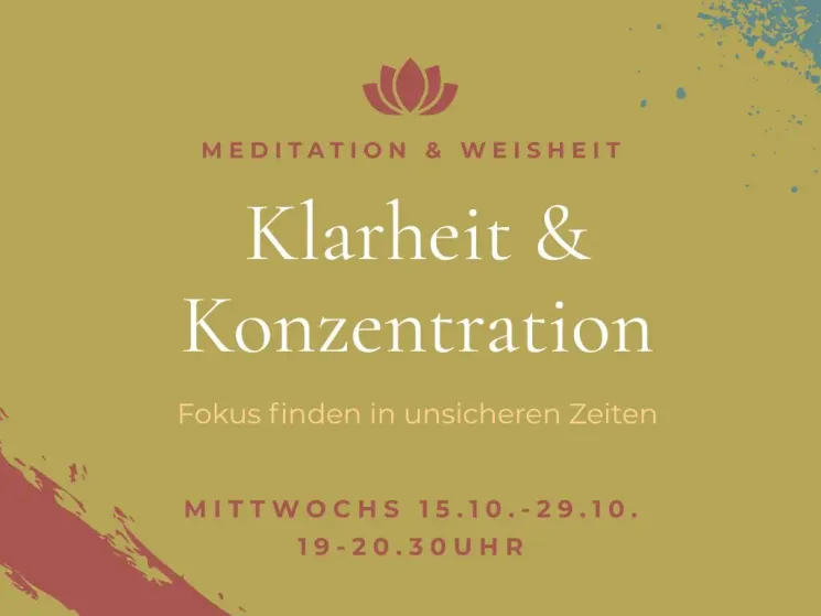 ONLINE: KLARHEIT & KONZENTRATION. Fokus finden in unsicheren Zeiten @ Tara Zentrum für Kadampa Buddhismus