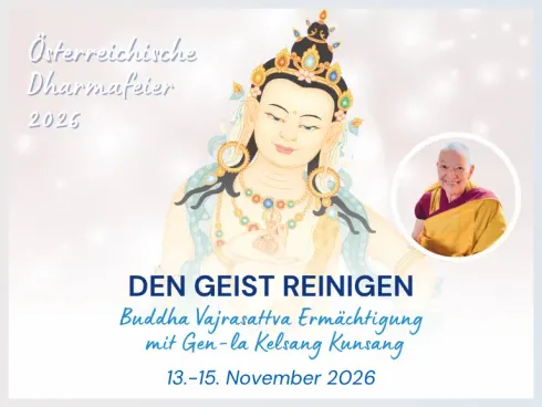 Österreichische Dharmafeier 2026 – Den Geist reinigen Buddha Vajrasattva Ermächtigung @ Kadampa Meditationszentrum Österreich