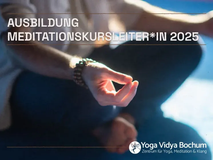 Infoabend Ausbildung Meditationskursleiter*in 2025 @ Yoga Vidya Bochum | Zentrum für Yoga, Meditation & Klang