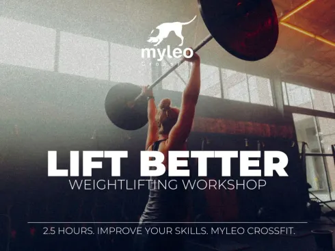 LIFT BETTER - Weightlifting Workshop - SNATCH @ myleo CrossFit