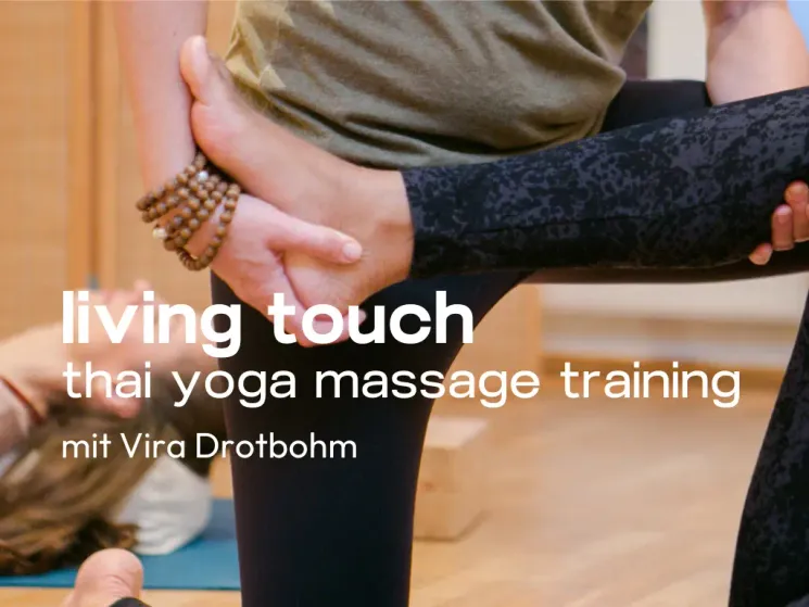 Living Touch – Thai Yoga Massage Training @ Osmose Yoga