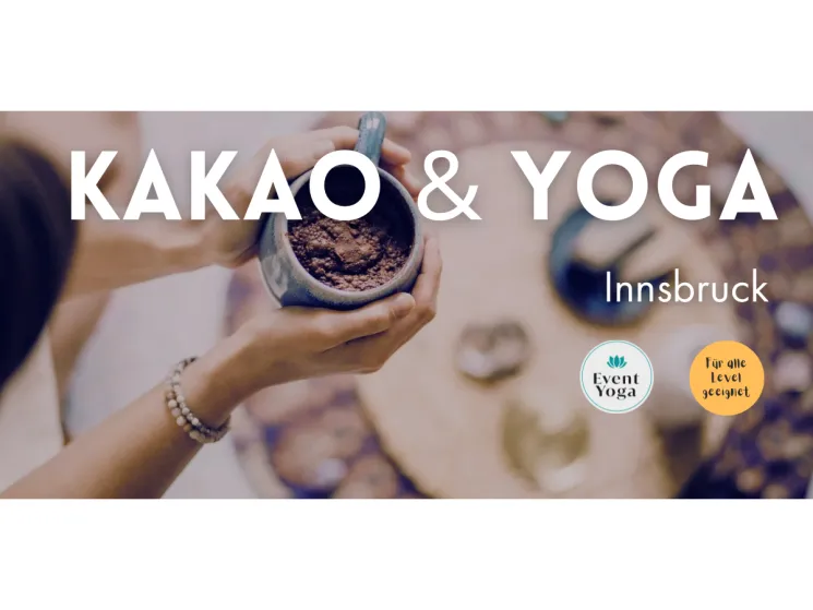 Kakaozeremonie & Yoga in Innsbruck @ Event Yoga Österreich