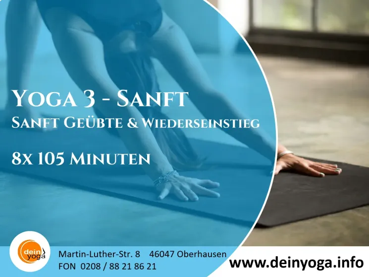 Yogakurs "Yoga 3 Sanft" Oktober 24 - Für sanft Geübte & Wiedereinstieg @ deinyoga oberhausen