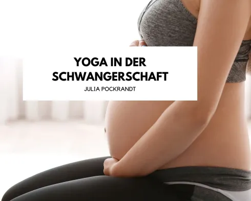  Yoga in der Schwangerschaft Julia Pockrandt @ gleichklang.fit BEWEGUNGSRAUM