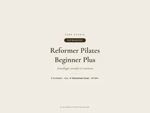 Reformer Aufbaukurs Beginner Plus @ cøre studio