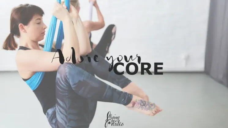 Adore your Core @ Flying Pilates
