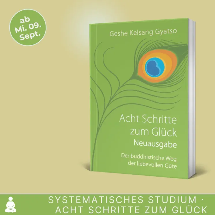 Acht Schritte zum Glück - Grundlagenprogramm @ Kadampa Meditationszentrum Köln