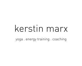 kerstin marx  -  YOGA . ENERGY TRAINING . COACHING
