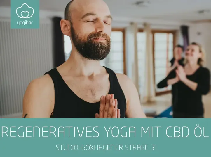 Regeneratives Yoga mit CBD Öl @ Yogibar Berlin