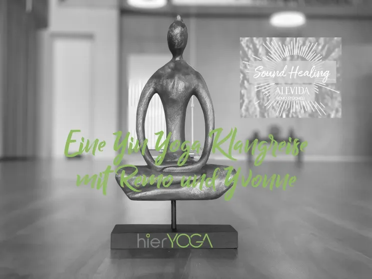 Eine Yin Yoga Soundhealing Klangreise mit Remo und Yvonne (Livemusik) @ hierYOGA