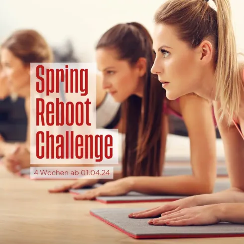 Spring Reboot Challenge @ Challenge Yourself - Home of female fitness 1130 Wien