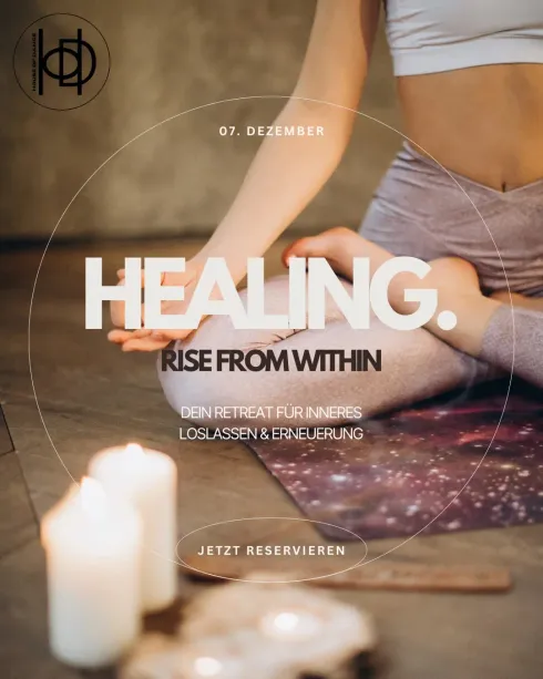 HEALING. Rise from within @ HOUSE OF DANCE - BERLIN