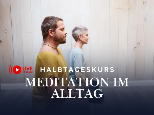 Online | MEDITATION IM ALLTAG – Wie wir unser Leben mit Meditation bereichern @ Kadampa Meditationszentrum Österreich