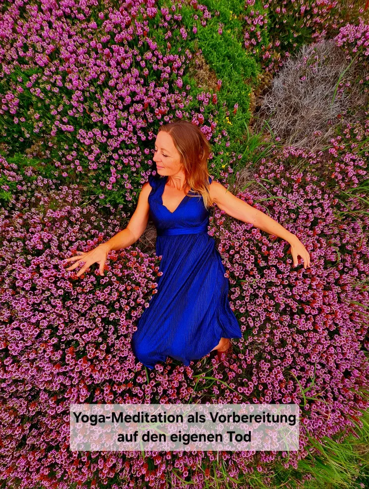 Yoga-Meditation als Vorbereitung auf den eigenen Tod @ Akshara Akademie