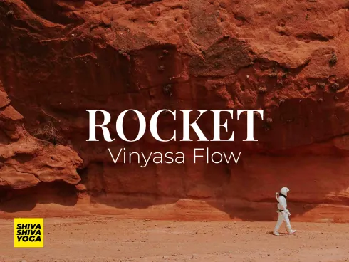 Rocket Vinyasa Flow (English) 75 – Experienced @ SHIVA SHIVA YOGA