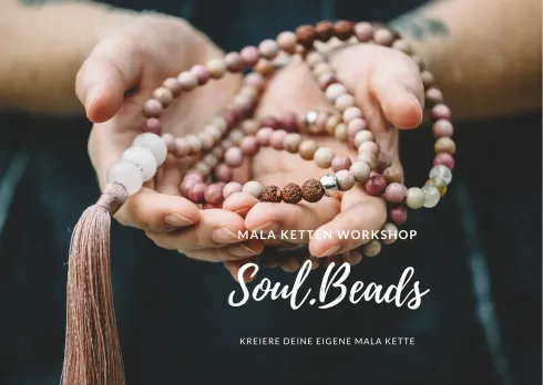 Soul.Beads - Mala Ketten Workshop August (OFFLINE) @ Soul.Base Vienna