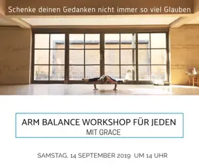 Schenke deinen Gedanken nicht soviel Glauben- Armbalancen @ Urban Yoga Hamburg