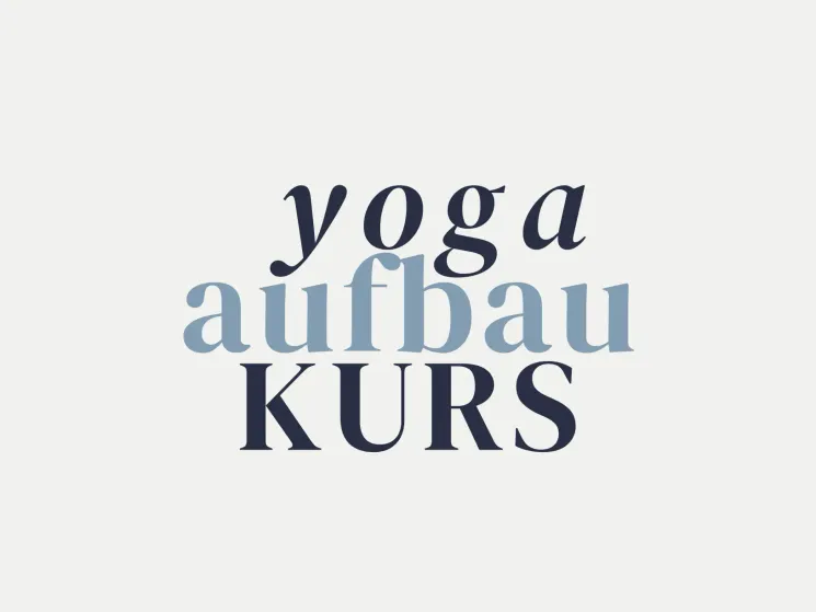 yoga aufbaukurs – Tiefer in deine Praxis @ Studyo - dein Yogastudio in Graz