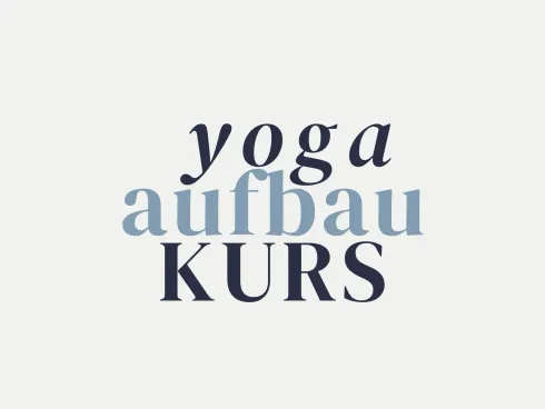yoga aufbaukurs – Tiefer in deine Praxis @ Studyo - dein Yogastudio in Graz