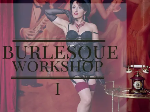Burlesque I mit Dia Décadence @ poda Studio