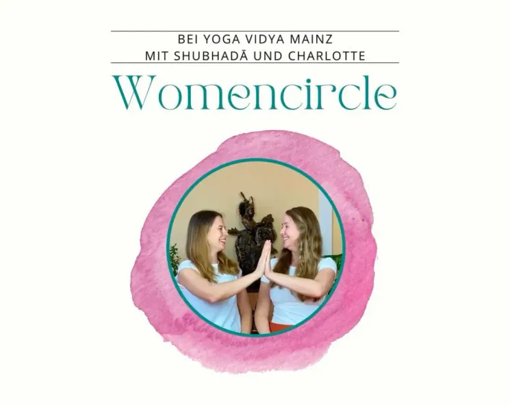 WomenCircle 2025 – Zeit für dich, Zeit für Gemeinschaft @ Yoga Vidya Mainz