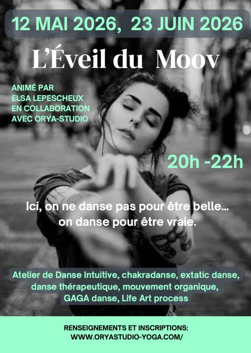 ATELIER DANSE INTUITIVE - l'Éveil du Moov @ Orya Studio - Yoga Lodge