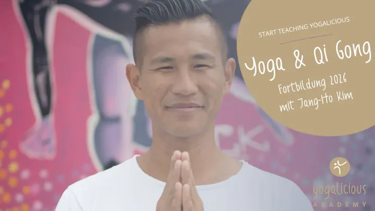 Yoga & Qi Gong Fortbildung mit Jang-Ho Kim 7.-8.11.2026 @ YOGAlicious Academy KG