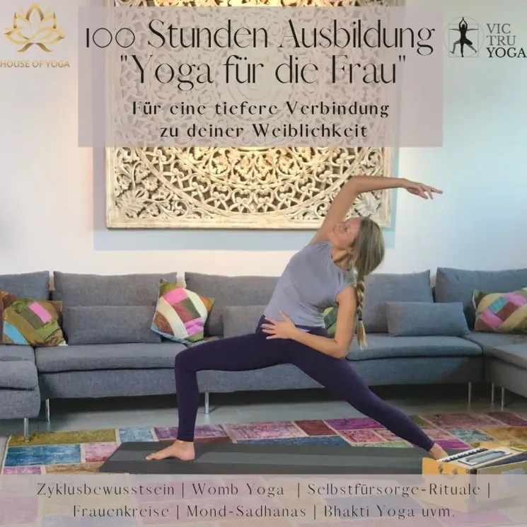 100h Yoga & Selbstfürsorge für die Frau @ House of Yoga