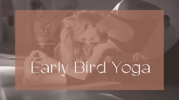 Early Bird Yoga - Online Livestream @ Mahalaya - Yoga & Healing Arts
