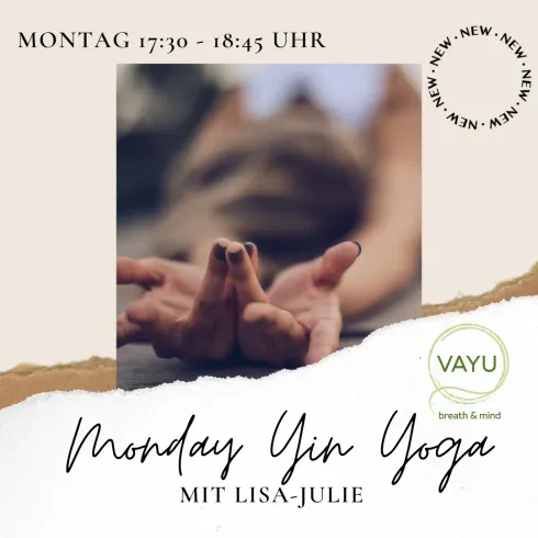 VAYU breath & mind: Monday Yin (Buchung siehe Beschreibung) @ Vayu Yoga and more BUCHUNG über https://www.vayu.online/kurse