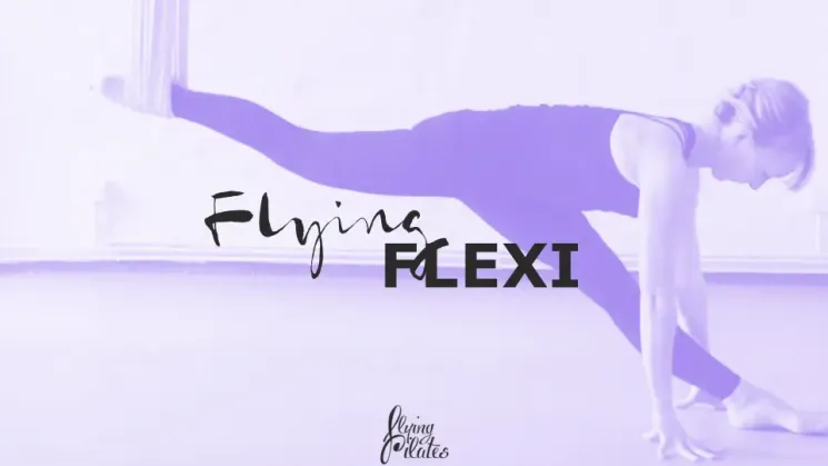 Flying Flexi @ Flying Pilates